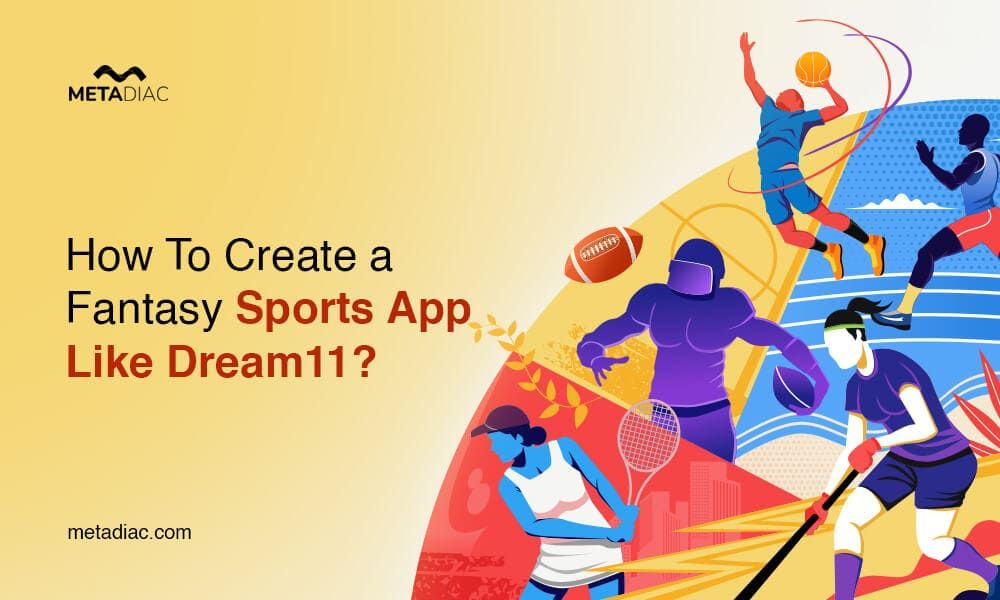 How to Build a Fantasy Sports Game like Dream11?