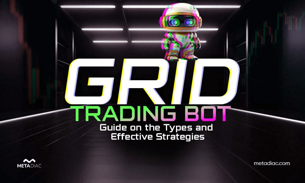 grid-trading-bot-types-and-strategies